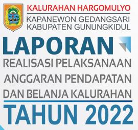 LAPORAN PERTANGGUNGJAWABAN REALISASI ANGGARAN PENDAPATAN DAN BELANJA KALURAHAN TAHUN ANGGARAN 2022